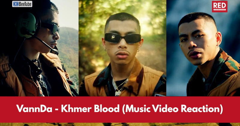 VannDa - Khmer Blood ឈាមខ្មែរ (Music Video Reaction)